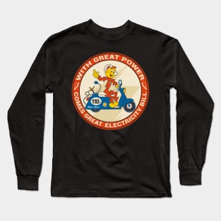 With Great Power Long Sleeve T-Shirt